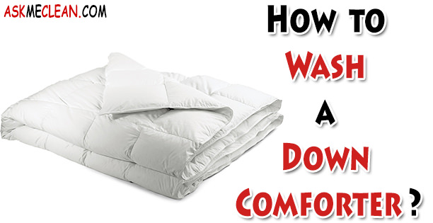 How To Wash A Down Comforter