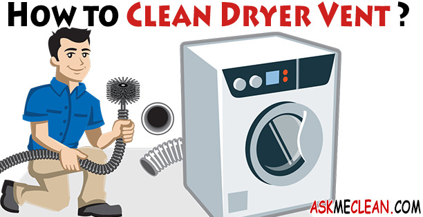 How to Clean Dryer Vent