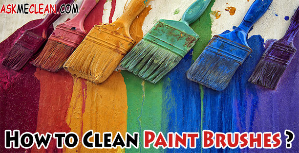 How to Clean Paint Brushes