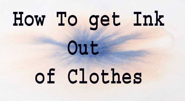 Get Ink Out of Clothes