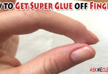 How to Get Super Glue off Fingers