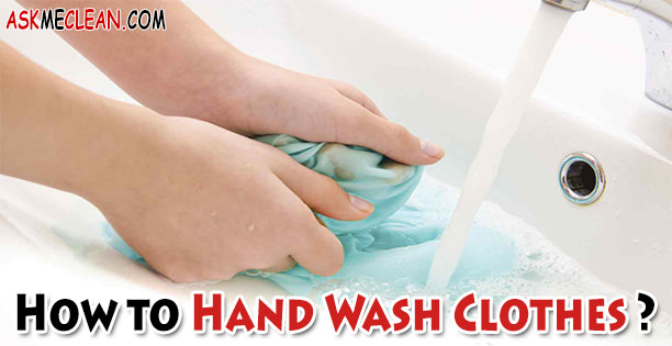 How to Hand Wash Clothes