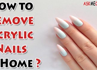 How to Remove Acrylic Nails at Home