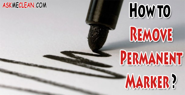 How to Remove Permanent Marker
