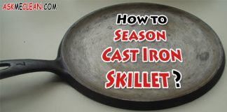 How to Season Cast Iron Skillet